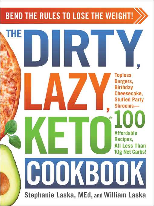 Title details for The DIRTY, LAZY, KETO Cookbook by Stephanie Laska - Wait list